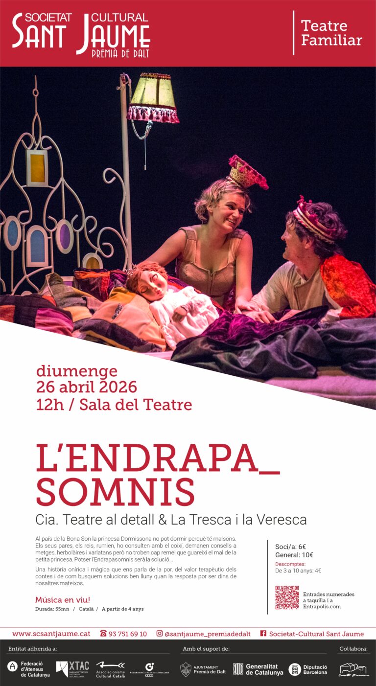 L’ENDRAPASOMNIS, amb la Cia. Teatre al detall & La TResca i la Verdesca